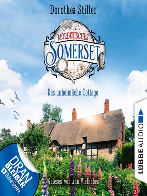 cover image of Das unheimliche Cottage--Mörderisches Somerset, Folge 2